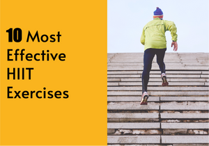 The top 10 most effective HIIT exercises